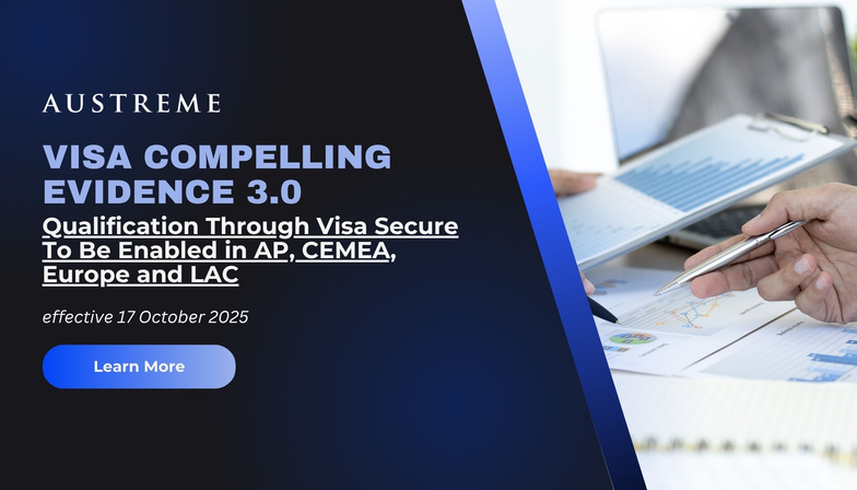Visa Business News Update: Compelling Evidence 3.0 Qualification 
