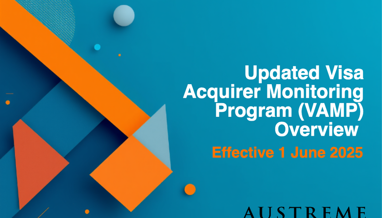 Updated 2025 Visa Acquirer Monitoring Program (VAMP) Thresholds